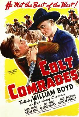 COLT COMRADES Movie POSTER 27x40 William Boyd Andy Clyde Jay Kirby George Reeves