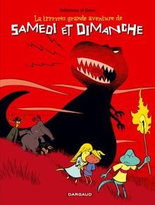 La trrrrrès grande aventure de Samedi et Dimanche v... | Buch | Zustand sehr gut
