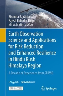 Earth Observation Science and Applications for Risk Reduction and Enhanced Resil