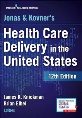 Jonas and Kovner's Health Care - Paperback, by Knickman PhD James - Very Good v