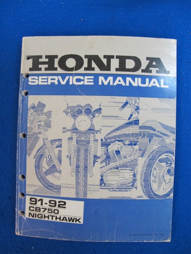 Get Dirty With Confidence: 1991-2003 Honda Nighthawk CB750 Service & Repair Manual