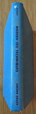 Vintage Modern Sex Techniques by Robert Street Hardcover 1959