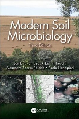 Modern Soil Microbiology, Third Edition by Jan Dirk van Elsas... - 9781498763530