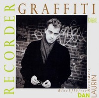 Audio Cd - Dan Laurin: Recorder Graffiti - Intim Musik -D- Neu