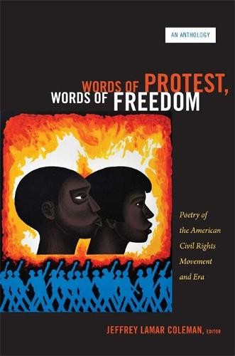 Words of Protest, Words of Freedom – Poetry of the American Civil Rights Moveme…