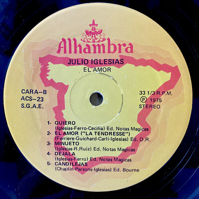 Vinyl LP: Julio Iglesias, “EL Amor”, 1975 Stereo Alhambra Records