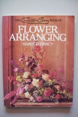 The Constance Spry Book of Flower Arranging by Harold Piercy Book The Fast Free