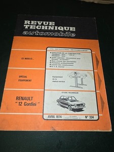 REVUE TECHNIQUE AUTOMOBILE N°334 - RENAULT "12 GORDINI"  - PEUGEOT 304 & 304 S
