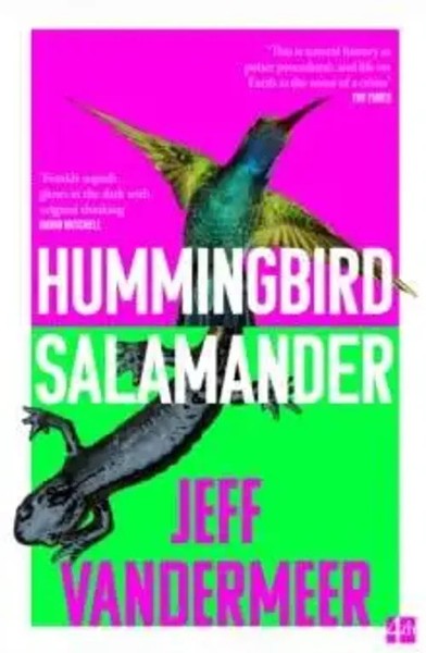 Hummingbird Salamander | Jeff Vandermeer | Taschenbuch | 368 S. | Englisch-image