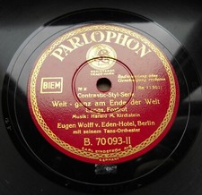 1806/ EUGEN WOLFF-Welt-ganz am Ende der Welt-Contrastic-Style-78rpm Schellack