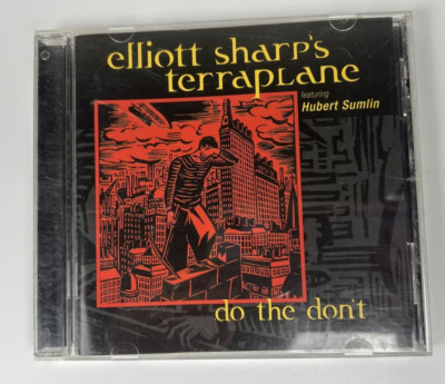 Elliot SharpsTerraplane Do the Dont Hubert Sumlin CD