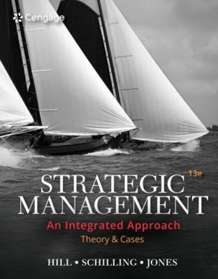 Strategic Management : Theory and Cases: an Integrated Approach P