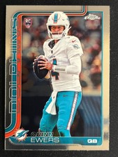 2025 Topps Chrome Base Rookie Quinn Ewers Miami Dolphins