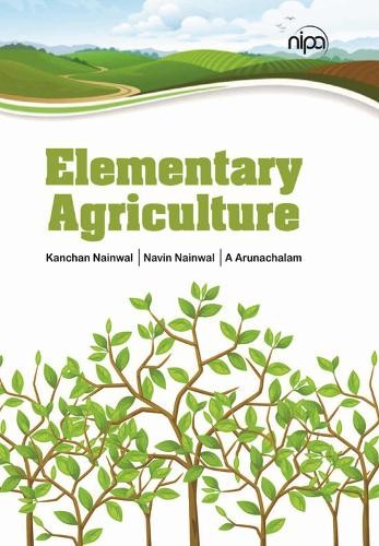 Elementary Agriculture - 9789385516535
