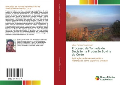Processo de Tomada de Decisão na Produção Bovina de Corte Juliano Franco e Silva