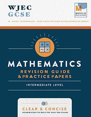 WJEC GCSE Maths: Intermediate - GCSE Maths Revision Guides & Pra