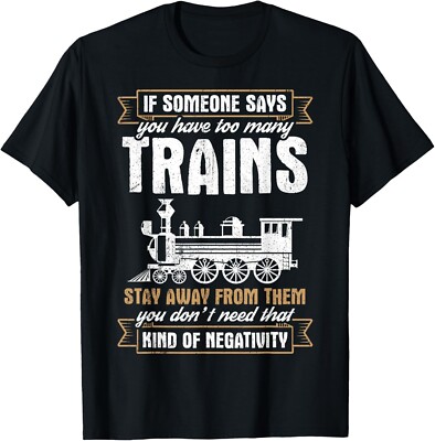 Funny Model Railway Design Too Many Trains Tee Gift Unisex T-Shirt