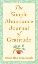 The Simple Abundance Journal of Gratitude - Hardcover - GOOD