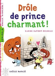 Drôle de prince charmant ! von Dupont-Belrhali, Karine | Buch | Zustand sehr gut