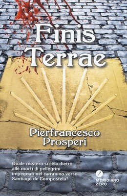 Libro - Pierfrancesco Prosperi - Finis Terrae  - Meridiano Zero