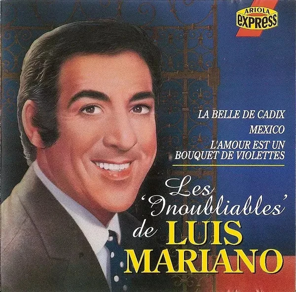 Les Inoubliables De Luis Mariano, Luis Mariano - Photo 1/1