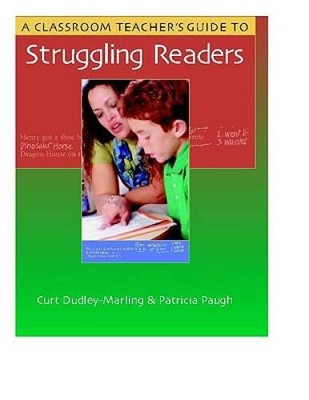 A Classroom Teacher's Guide to Struggling Readers - Paperback - VERY GOOD