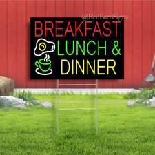 Breakfast Lunch And Dinner Indoor Outdoor Yard Sign with metal stakes
