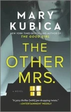 The Other Mrs: A Novel - Mass Market Paperback By Kubica, Mary - GOOD