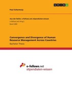 Convergence And Divergence Of Human Resource Management Across Countries Paul Sc