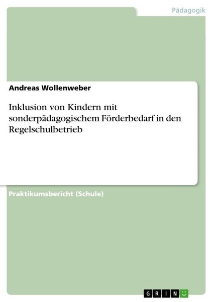 Inklusion Von Kindern Mit SonderpäDagogischem FöRderbedarf In Den Regelschulbetr-image