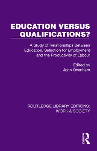 Education Versus Qualifications?: A Study of Relationships Between Education, - Bild 1 von 2