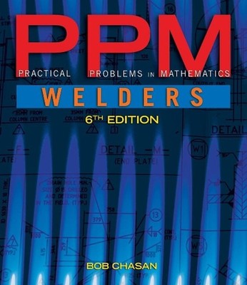 Practical Problems in Mathematics for Welders by Robert Chasan (English) Paperba