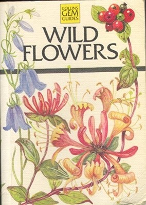 Wild Flowers (Collins Gem) (Gem Nature Guides) by Fitter, R. S. R. Paperback The