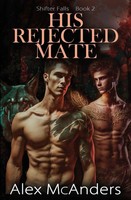Alex McAnders | His Rejected Mate | Taschenbuch | Englisch (2023)