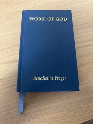 Work of God : Benedictine Prayer by Judith Sutera (1997, Hardcover)