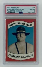 1982 Wrestling All Stars “Sgt. Slaughter” Rookie Card #14 Series B PSA 8 NM-MT