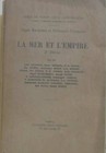 Ligue maritime et coloniale française : La mer et l'empire 2e série | Bon état