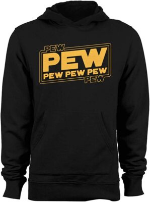 Star Wars Pew Pew Pew Laser Guns Are Everywhere Space Unisex Hooded Sweatshirt