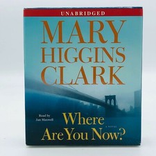 Where Are You Now?, Mary Higgins Clark, Read By Jan Maxwell, Unabridged, 7 CDs, 