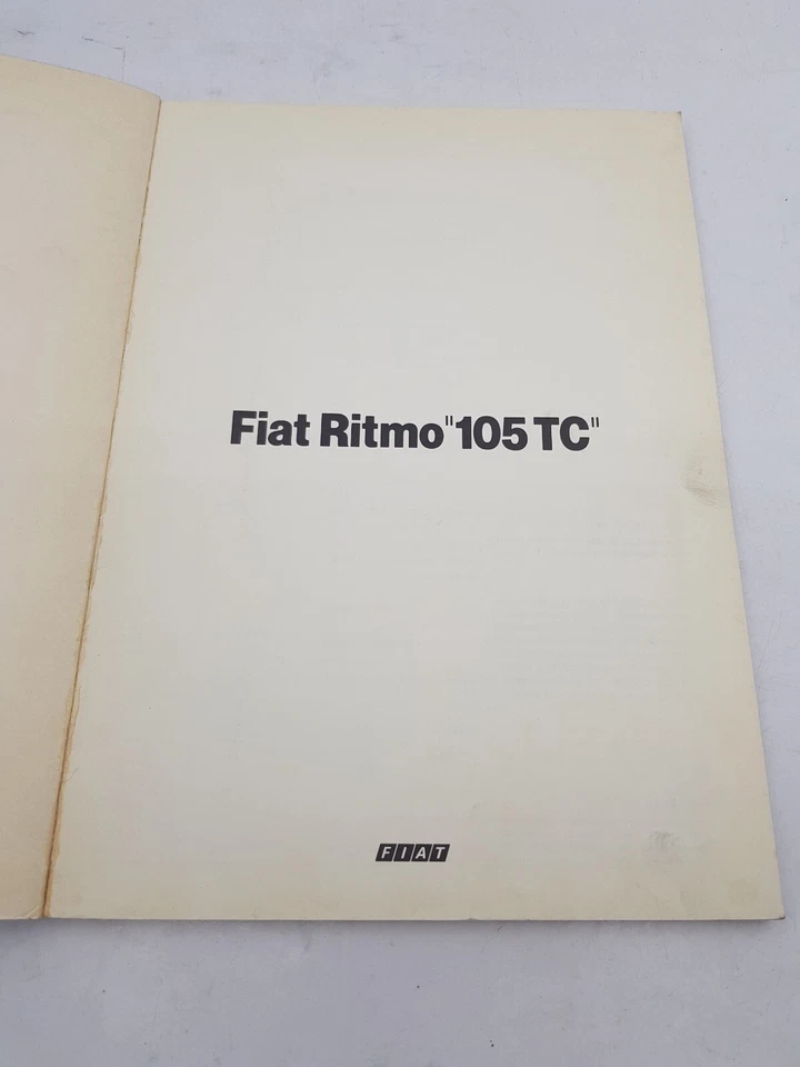 Manuale officina per Fiat Ritmo 105 TC dati tecnici generalià serraggi ediz 1981 - Immagine 4 di 4