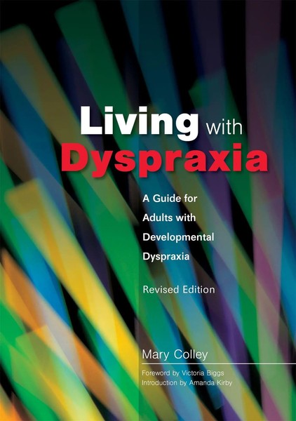 Mary Colley | Living With Dyspraxia | Taschenbuch | Englisch (2006)-image