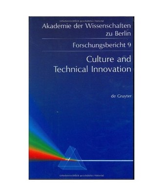 Culture and Technical Innovation: A Cross-Cultural Analysis and Policy Recommend