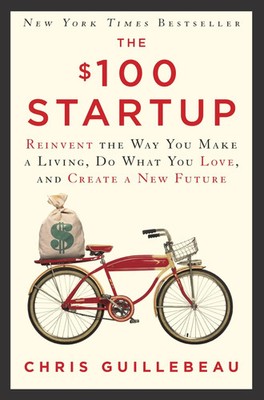 The $100 Startup | Chris Guillebeau | Englisch | Taschenbuch | 285 S. | 2016