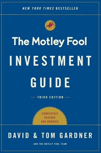 Tom Gardner David Gardner The Motley Fool Investment Guide (Tascabile)
