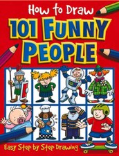 How to Draw 101 Funny People by Barry Green: Used