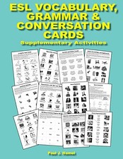ESL Vocabulary, Grammar  Conversation Cards: Supplementary Activities
