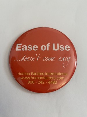 Human Factors International Ease Of Use Doesn t Come Easy Pin Back Button P192