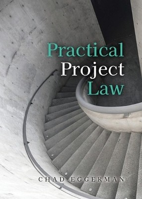 Practical Project Law by Chad Eggerman Paperback Book