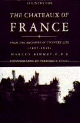 Country Life French Chateaux: From t..., Binney, Marcus