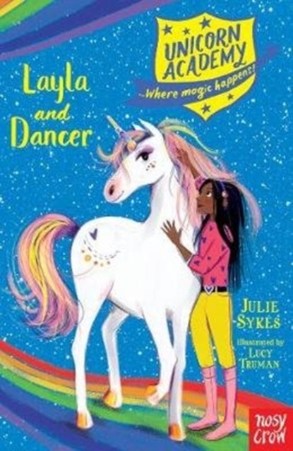 Unicorn Academy: Layla and Dancer by Julie Sykes (Paperback Book)